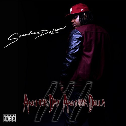 Scanlouz Deleon - Another Day Another Dolla 3