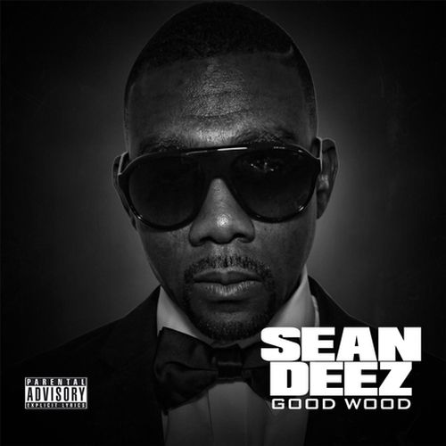 Sean Deez Good Wood