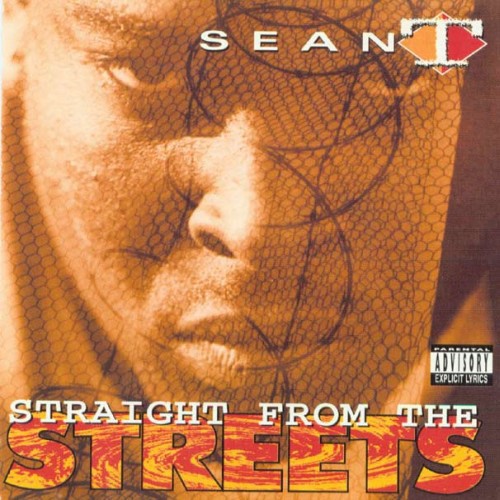 Sean T Straight From The Streets Front