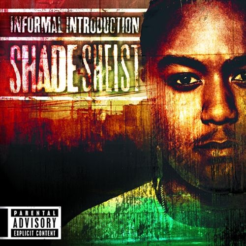 Shade Sheist Informal Introduction Front
