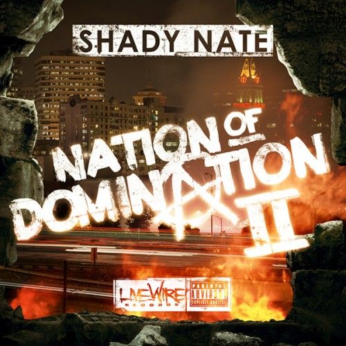 Shady Nate & Shady Nation - Nation Of Domination Pt. 2