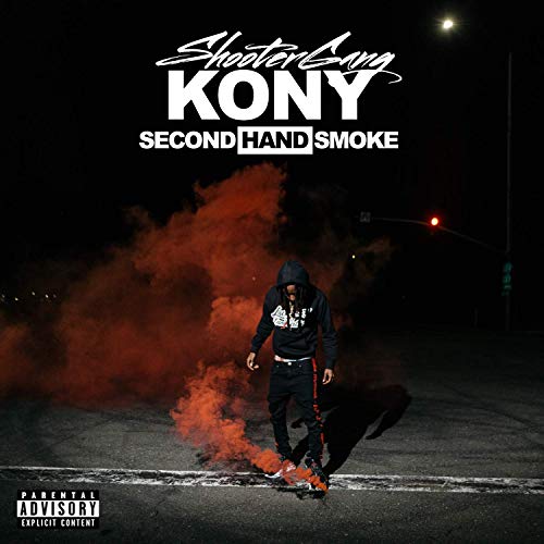 ShooterGang Kony - Second Hand Smoke
