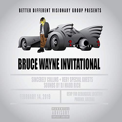 Sincerely Collins DJ Madd Rich Bruce Wayne Invitational