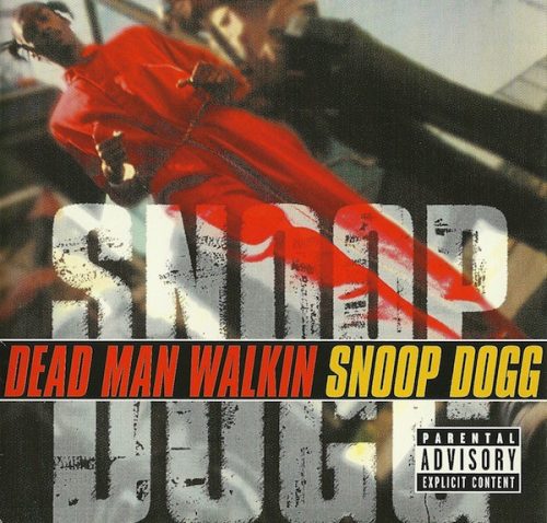 Snoop Dogg - Dead Man Walkin