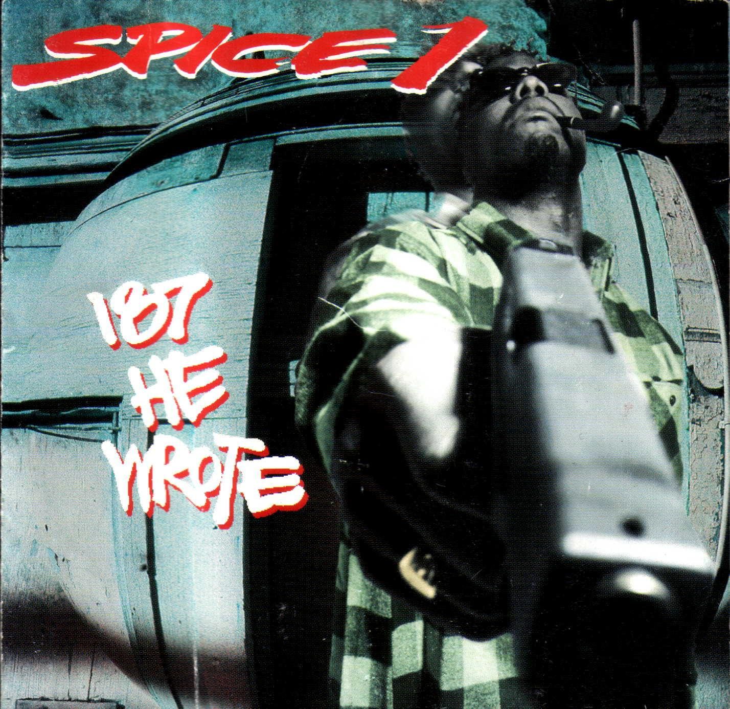 Spice 1 187 He Wrote Front