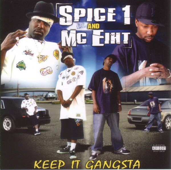 Spice 1 MC Eiht Keep It Gangsta Front