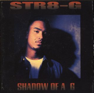 Str8 G Shadow Of A G