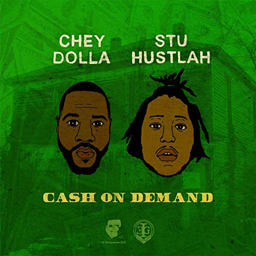 Stu Hustlah Chey Dolla Cash On Demand