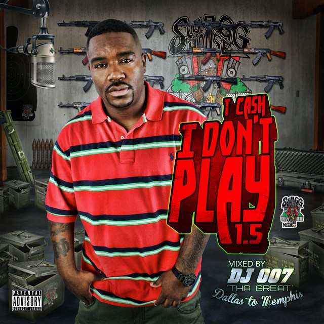 T. Cash - I Don't Play 1.5