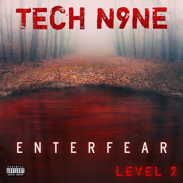 Tech N9ne - ENTERFEAR Level 2