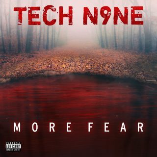 Tech N9ne - MORE FEAR
