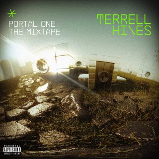 Terrell Hines - Portal One The Mixtape