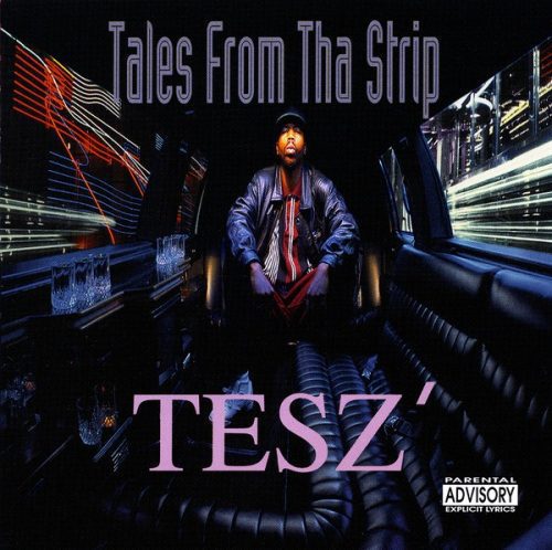 Tesz Tales From Tha Strip