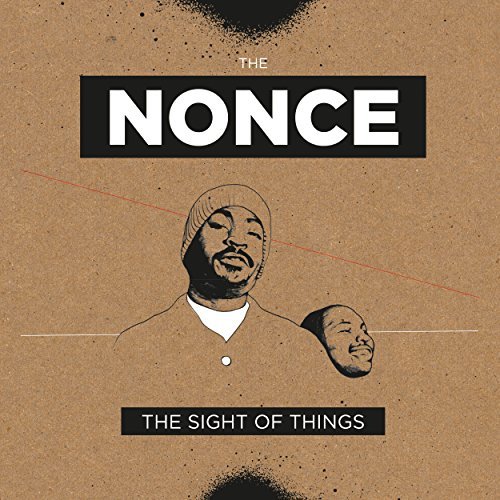 The Nonce - The Sight Of Things (HHV)