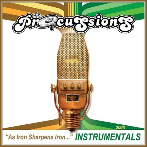 The Procussions - As Iron Sharpens Iron Instrumentals