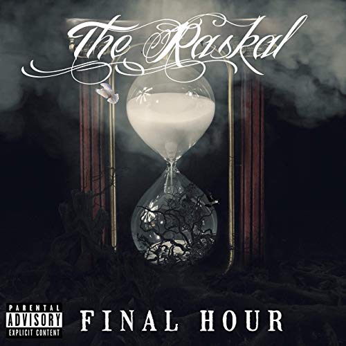 The Raskal Final Hour