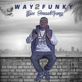 Tipse SmashGang - Way 2 Funky