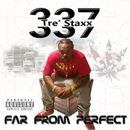Tre' Staxx - Far From Perfect