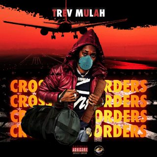 Trev Mulah - Crossing Borders