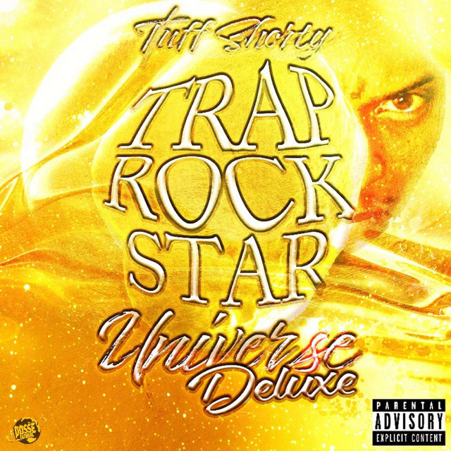 Tuff Shorty - (Trap RockStar Universe Deluxe)