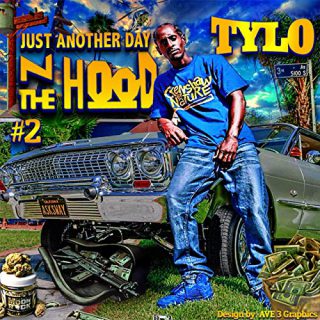 Tylo Just Another Day N The Hood 2