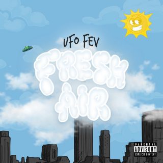 UFO Fev & Statik Selektah - Fresh Air