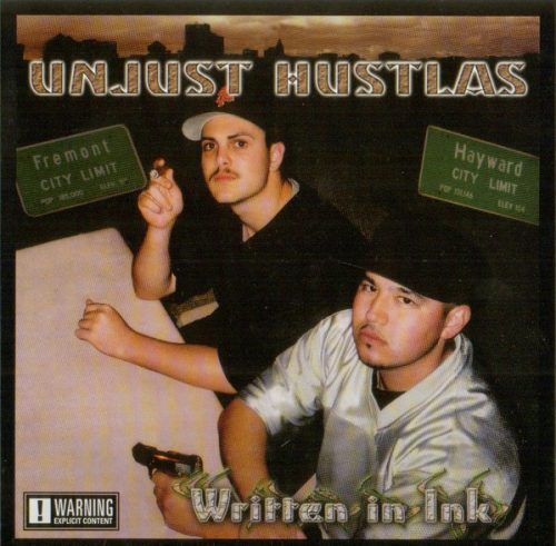 Unjust Hustlas Written In Ink Front