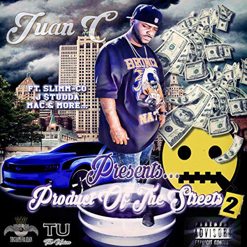 Various - Juan C Presents Product Of The Streets, Vol. 2