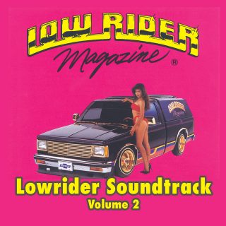Various - Lowrider Magazine Soundtrack Vol. 2