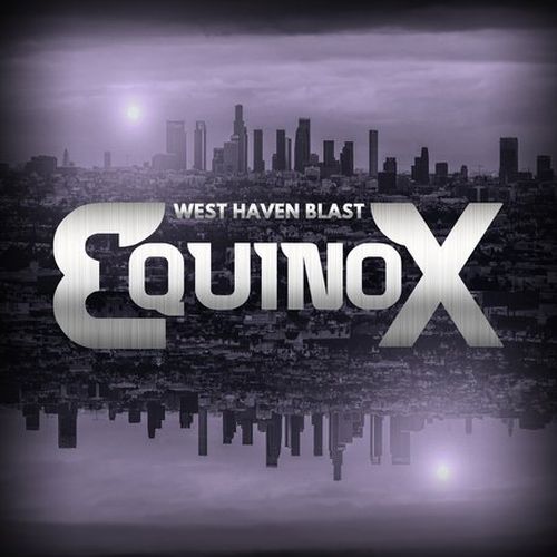 West Haven Blast Equinox EP