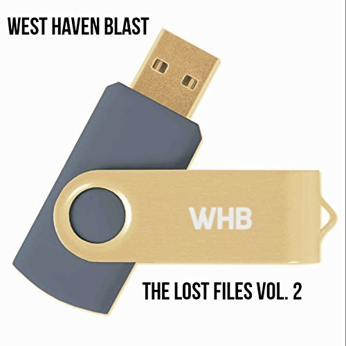 West Haven Blast The Lost Files Vol. 2