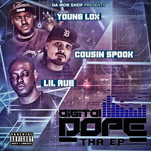 Young Lox Cousin Spook Lil Rue Digital Dope