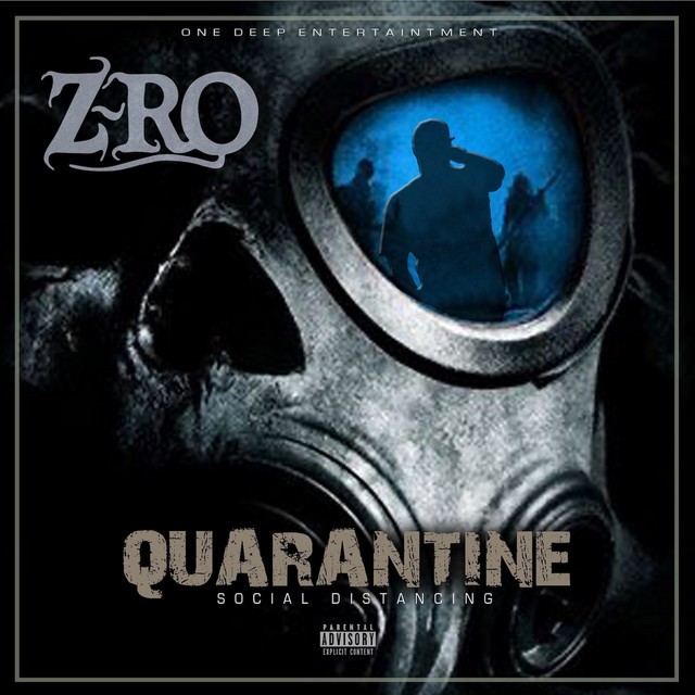 Z-Ro - Quarantine Social Distancing