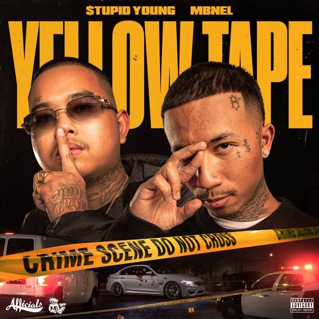 $tupid Young & MBNel - Yellow Tape 2