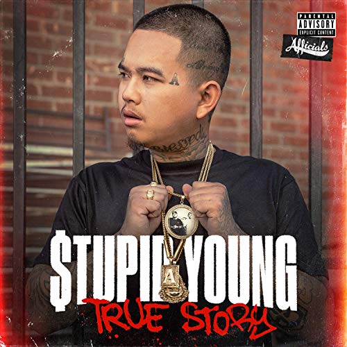 tupid Young True Story